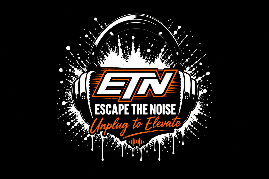 Why “Escape The Noise” Isn’t Just a Brand — It’s a Mindset